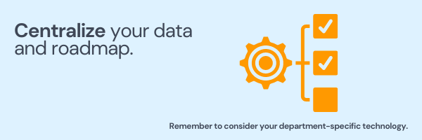 Centralize your data